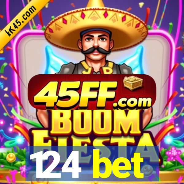 124 bet